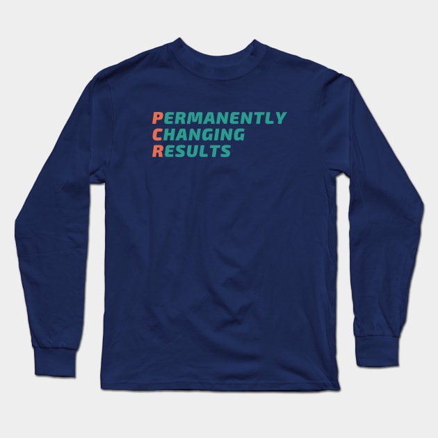 PCR Stands For Long Sleeve T-Shirt by High Altitude